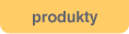 Produkty